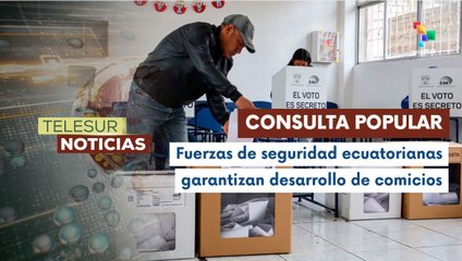 Consulta popular convoca a más de 13 millones de ecuatorianos a las urnas