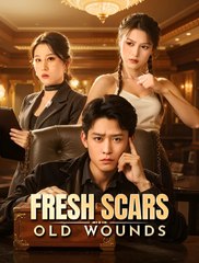 Fresh Scars, Old Wounds   - Drama FULL MOVIES ENGLISH SUB