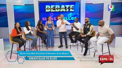 Debate ¿Quién usa más el celular Ellas o Ellos? | Aquí se habla español