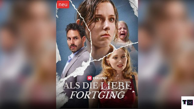 Als Die Liebe Fortging - Full Movie