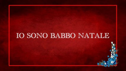 «Io sono Babbo Natale/2021 HD»