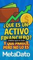 ¿Que es un activo financiero y que lo parece, pero no lo es