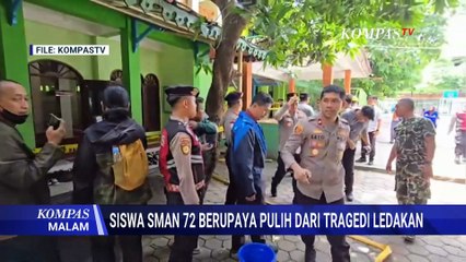 Pasca Ledakan di SMAN 72 Jakarta, Siswa Trauma Minta Pindah Sekolah | KOMPAS MALAM