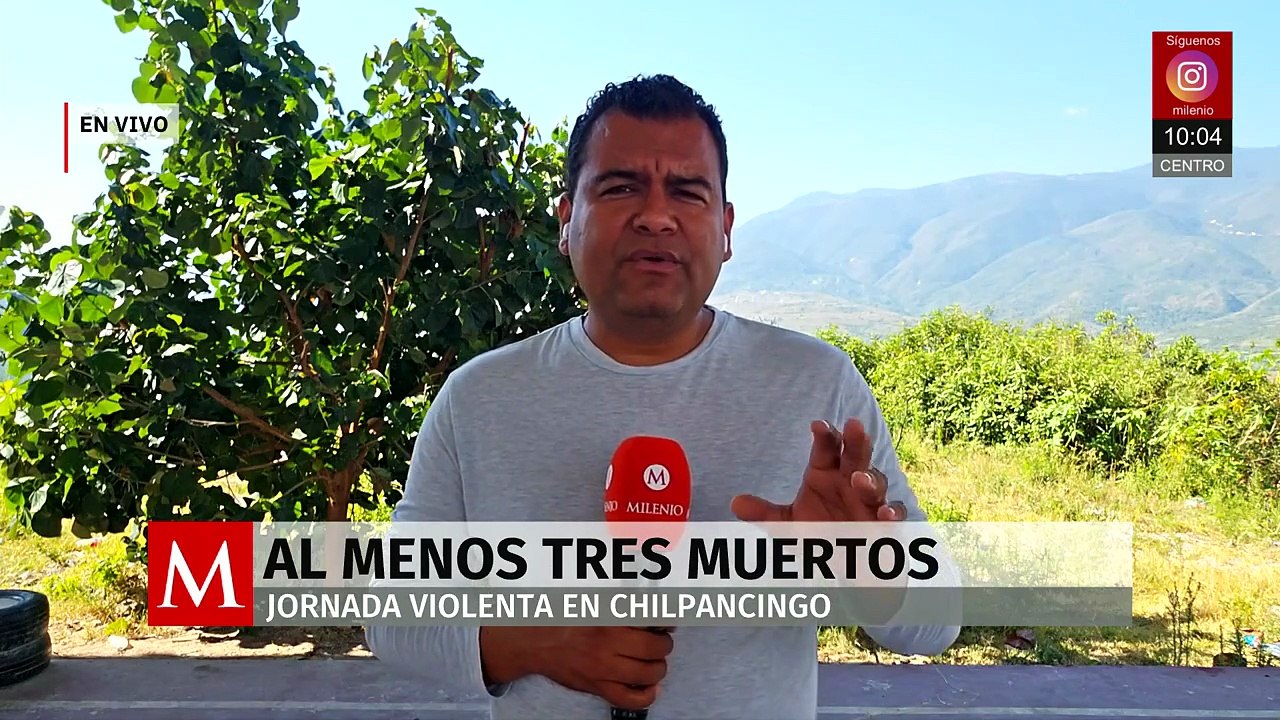 Violencia en Chilpancingo: ataques armados dejan tres muertos en la jornada