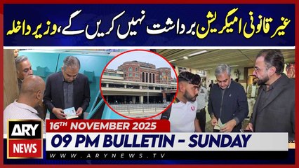 Pakistan will not Tolerate Illegal Immigration || ARY News 9 PM News Bulletin | 16th Nov 2025