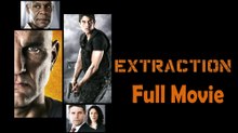 Extraction (2013) Watch HD