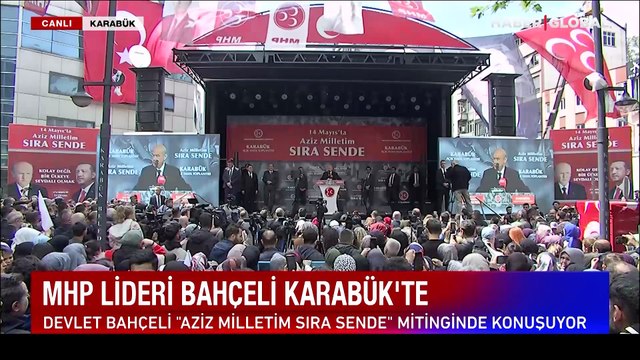 Bahçeli: Cumhur İttifakı Küresel Güç Türkiye nin mimarı olacak