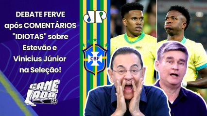 "PELO AMOR DE DEUS! É COISA DE IDIOTA FALAR que o Estevão e o Vinicius Júnior na Seleção..."