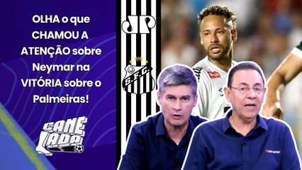 "ISSO NÃO É NORMAL, gente! O NEYMAR SIMPLESMENTE..." OLHA o que REPERCUTIU após Santos x Palmeiras!