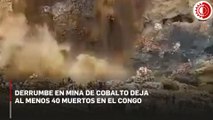 Derrumbe en mina de cobalto deja 40 muertos en República Democrática del Congo
