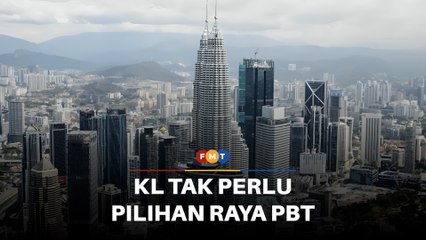 KL perlu pentadbir cekap, bukan satu lagi peringkat pilihan raya, DAP diberitahu