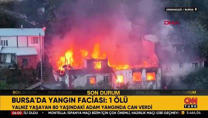 Bursa'da yangın faciası: 1 ölü