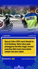 Hati Hati di Jalan Bandung Operasi Zebra 2025 Mulai Hari, Ini Denda Besarnya Bikin Ngeri