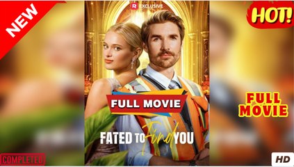 Fated to Find You #Full2025