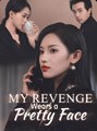 My Revenge Wears a Pretty Face (Moboreels)