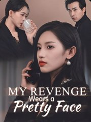 My Revenge Wears a Pretty Face (Moboreels)
