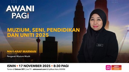 AWANI Pagi: Art Show | Muzium, Seni, Pendidikan & Uniti 2025
