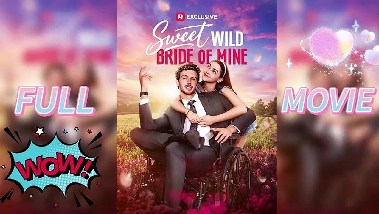 Sweet Wild Bride of Mine (2025) – Full version [English Sub]
