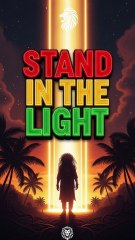 Stand in the Light – Reggae Roots Tropical Vibes