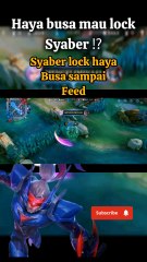 haya busa di lock syaber sampai terdiam MLBB
