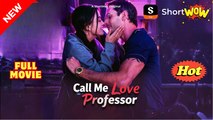 New Call Me Love Professor