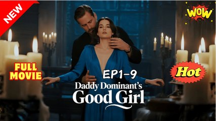 Daddy Dominant's Good Girl Full Version