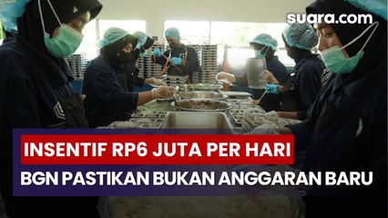 BGN Tegaskan Insentif Rp6 Juta per Hari untuk Dapur Makan Bergizi Bukan Anggaran Baru