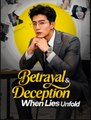 Betrayal & Deception: When Lies Unfold (NEW) - FULL [Eng Sub]