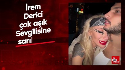 İrem Derici sevgilisine sarılarak ağladı