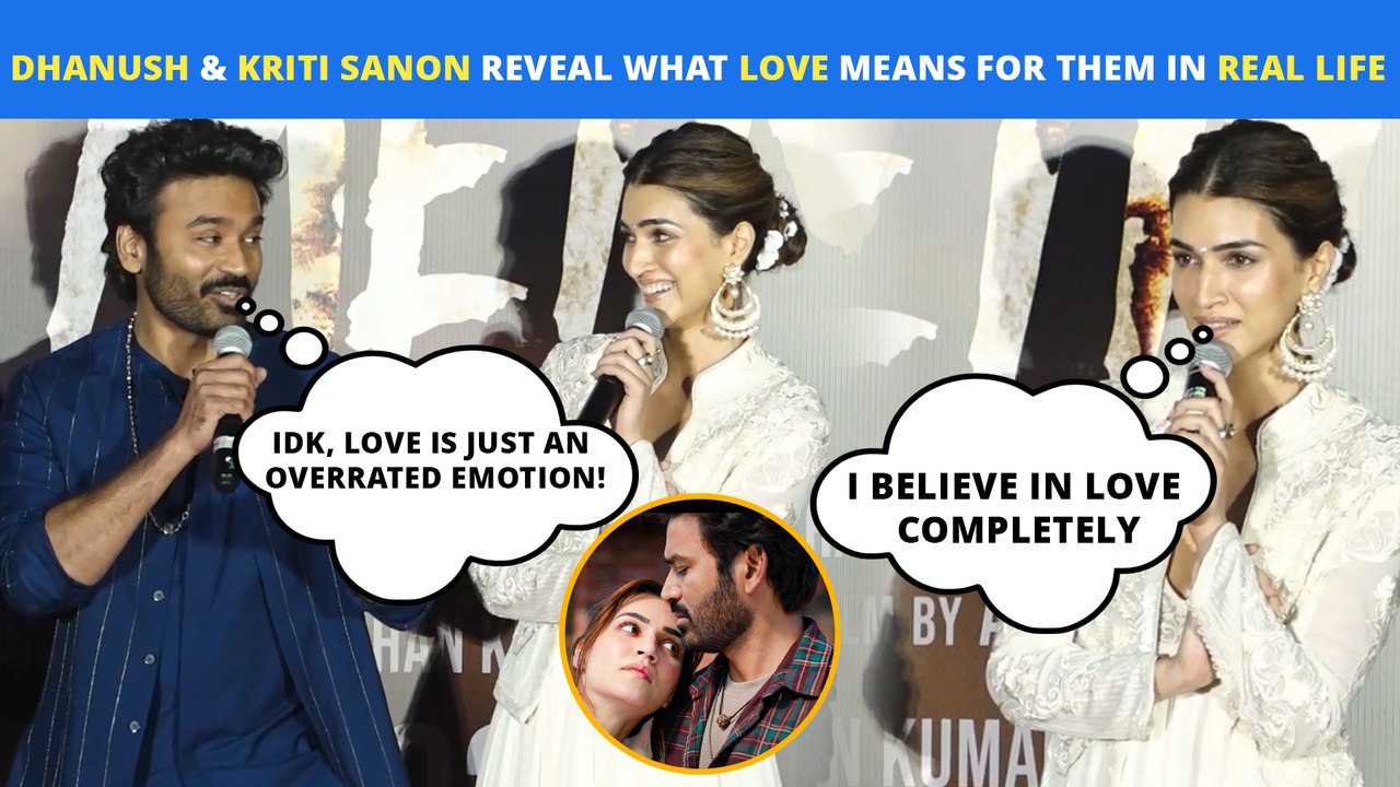 Dhanush Says Love Is Nothing But Overrated While Kriti Believes In Love - Tere Ishk Mein Trailer Launch