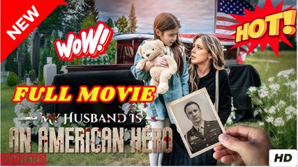 My Husband is an American Hero Full
