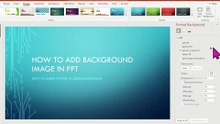 How to insert picture in slide background ? How to Add Background Image in PPT