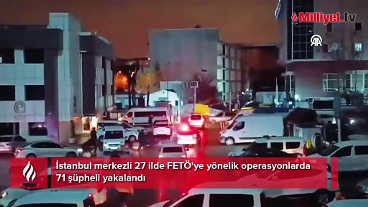 27 ilde FETÖ operasyonu: Aktif kamu görevlisi ve özel sektör alışanı 71 şüpheli yakalandı