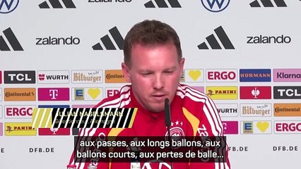 Nagelsmann : "Nous devons jouer vers l’avant, même au risque que quelque chose arrive"