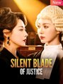 Silent Blade of Justice - Full HD Movie Uncut