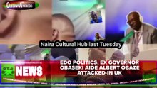 Edo Politics; Ex Governor Obaseki Aide Albert Obaze Attacked-In UK