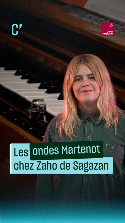 Les ondes Martenot chez Zaho de Sagazan