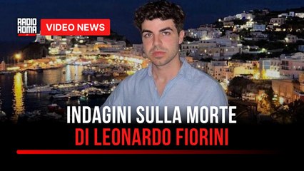 Indagini sulla morte di Leonardo Fiorini