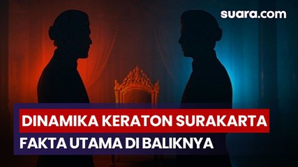 Fakta Penting di Balik Konflik Dua Raja di Keraton Surakarta