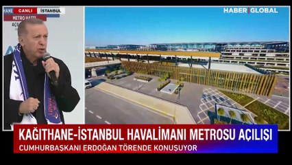 Kağıthane-İstanbul Havalimanı Metrosu açıldı! Cumhurbaşkanı Erdoğan duyurdu: Bir ay ücretsiz olacak