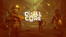 Drill Core Official Contracts Expanded Update Trailer