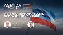 Agenda AWANI: PRN Sabah | Dinamika politik di sebalik ‘friendly fight’