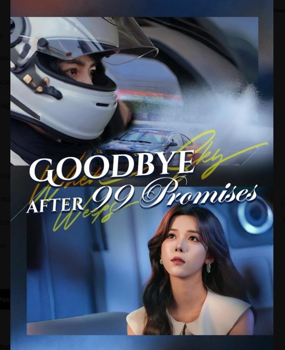 Goodbye after 99 Promises Chinese Drama - English Sub