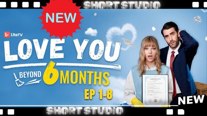 [TOP MOVIE] Love You Beyond Six Months #litetv #wawotv #Shortstudio