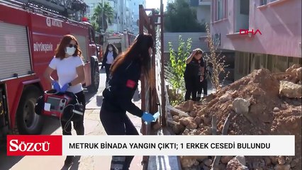 4 katlı metruk binada yangın çıktı; 1 erkek cesedi bulundu