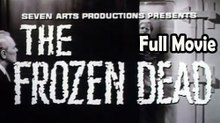The Frozen Dead (1967) Watch HD