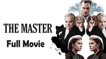 The Master (2012) Watch HD