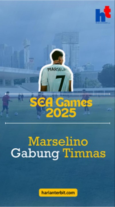 SEA Games 2025, Marselino Gabung Timnas!