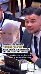 Rufián acusa a Mazón de ser "un inútil y un psicópata"