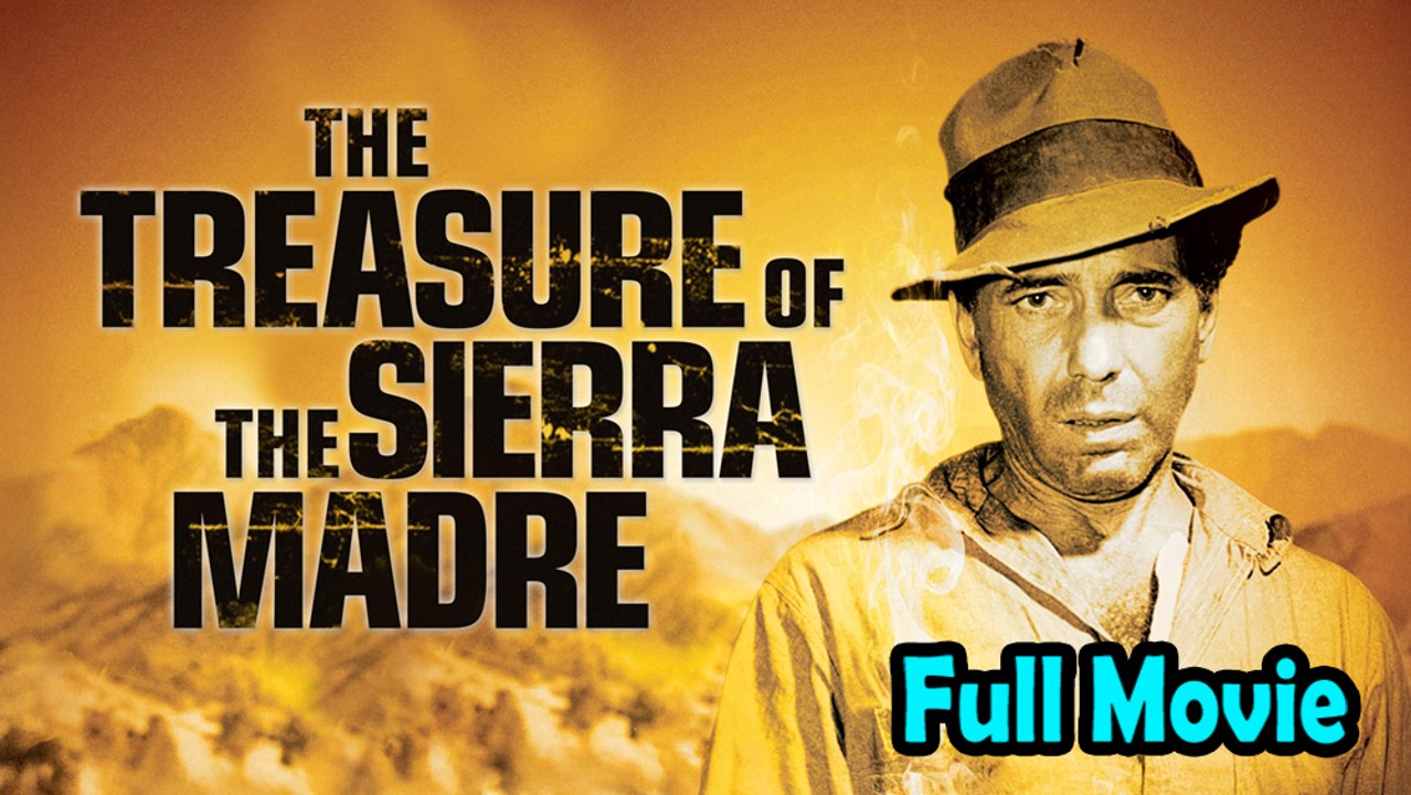 The Treasure of the Sierra Madre (1948) Watch HD